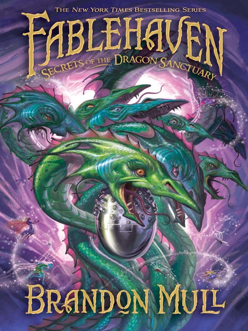 Title details for Secrets of the Dragon Sanctuary by Brandon Mull - Available